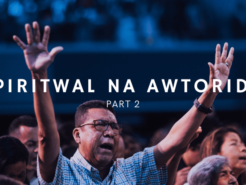 Espiritwal na Awtoridad (Part&nbsp;2)